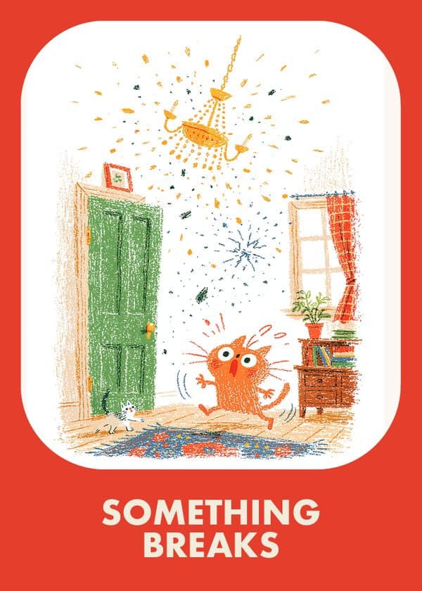Something Breaks card
